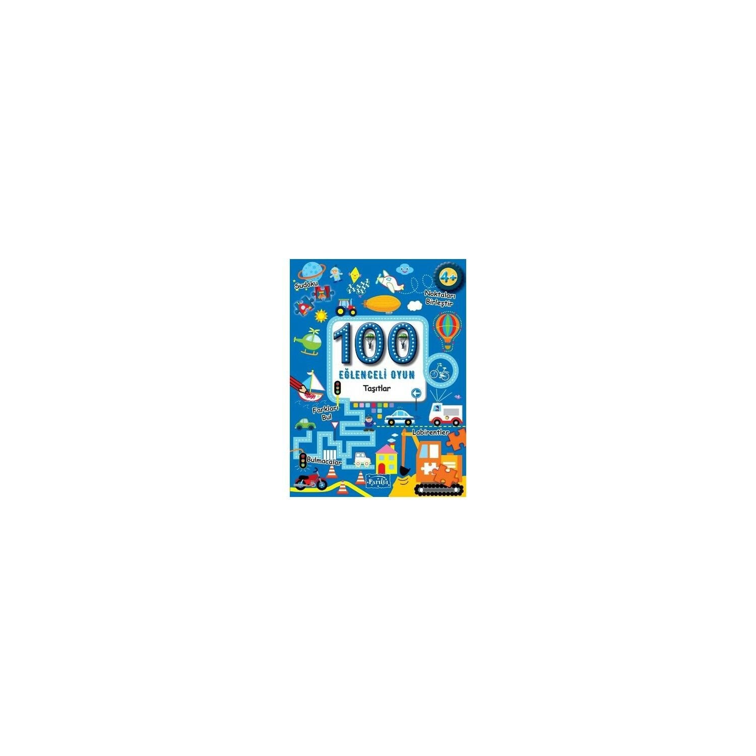 Parıltı 100 Eğlenceli Oyun - Taşıtlar