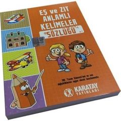 Eş Ve Zıt Anlamlı Kelimeler Sözlüğü / Karatay