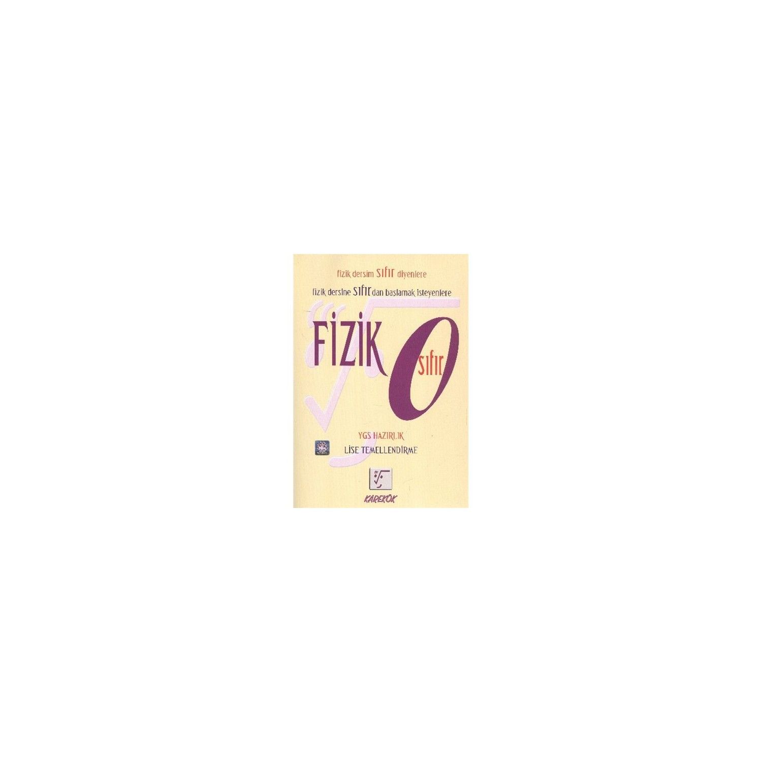 Karekök Fizik Sıfır 69